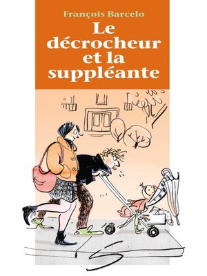 cover image of Le décrocheur et la suppléante